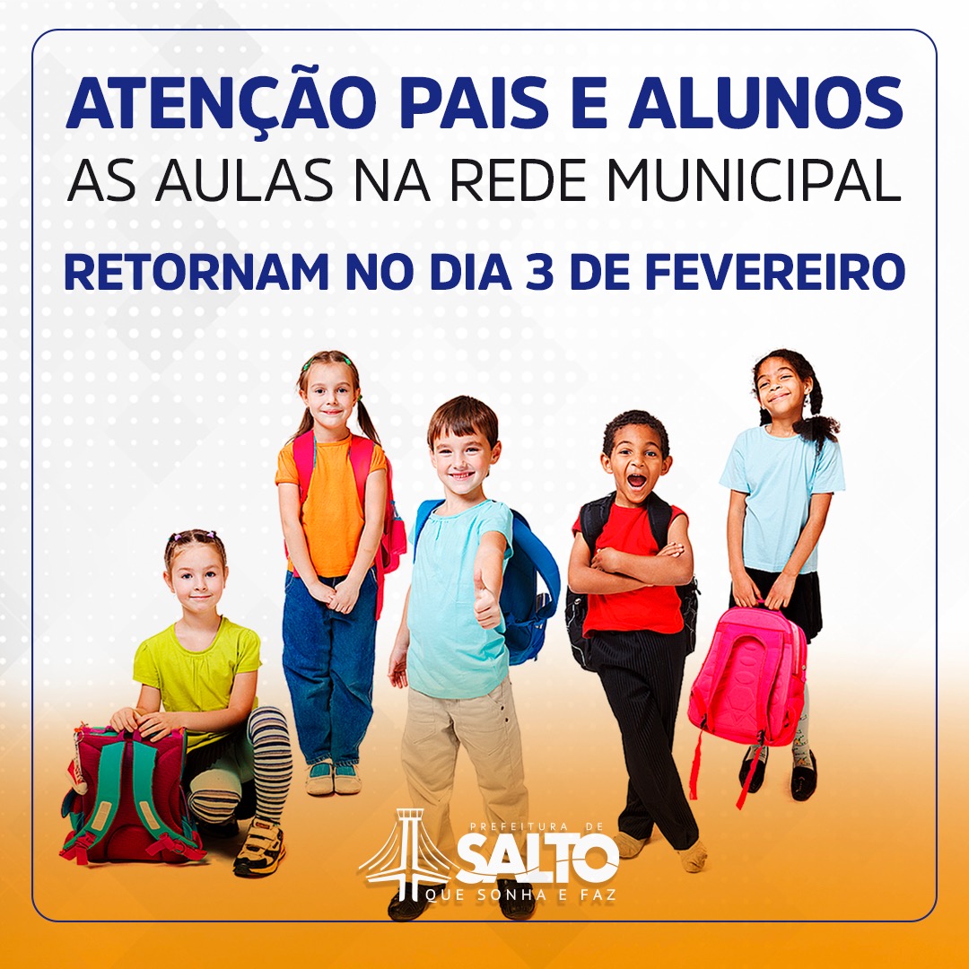 Início Das Aulas Na Rede Municipal De Ensino 2020 Prefeitura Da Estância Turística De Salto 5835