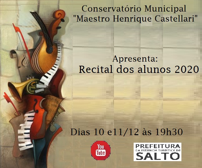 Leia mais sobre o artigo Conservatório Municipal apresenta “Recital dos Alunos 2020”