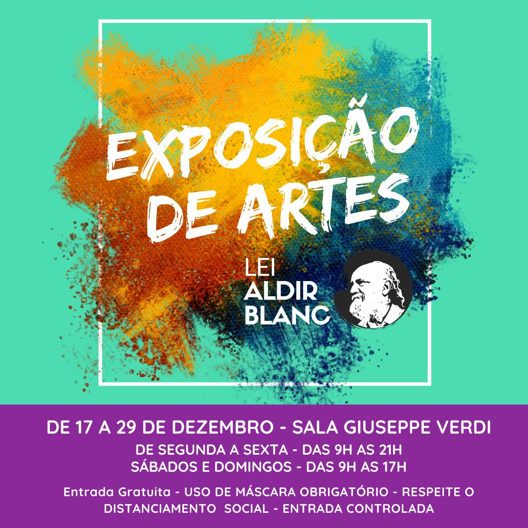 Leia mais sobre o artigo Exposição de Artes da Lei Aldir Blanc será realizada nos dias 17 a 29 de dezembro