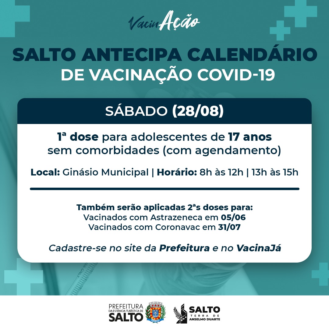 Leia mais sobre o artigo Salto antecipa calendário de Vacinação COVID-19 – Sábado (28/08)