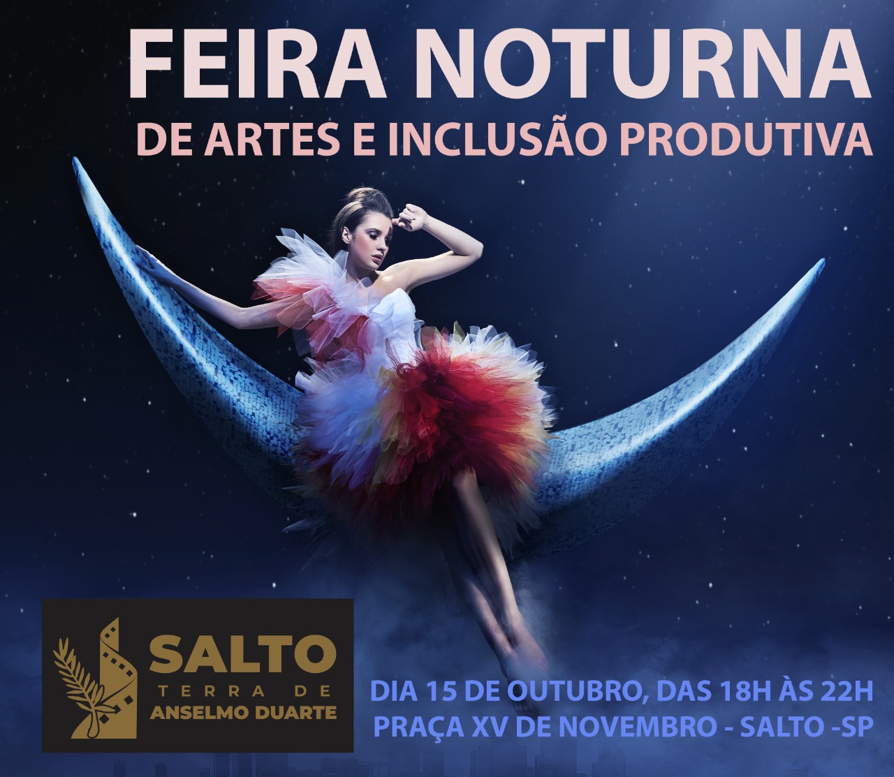 Leia mais sobre o artigo FEIRA NOTURNA DE ARTES E INCLUSÃO PRODUTIVA INICIARÁ CADASTRAMENTO DE INTERESSADOS