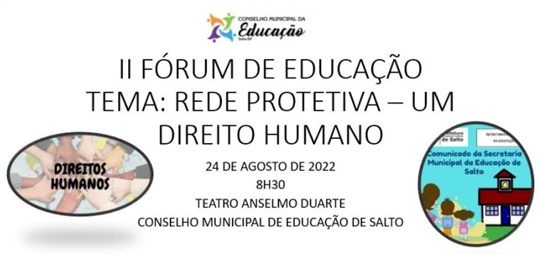 Leia mais sobre o artigo II FÓRUM DE EDUCAÇÃO TEM COMO TEMA “REDE PROTETIVA – UM DIREITO HUMANO”