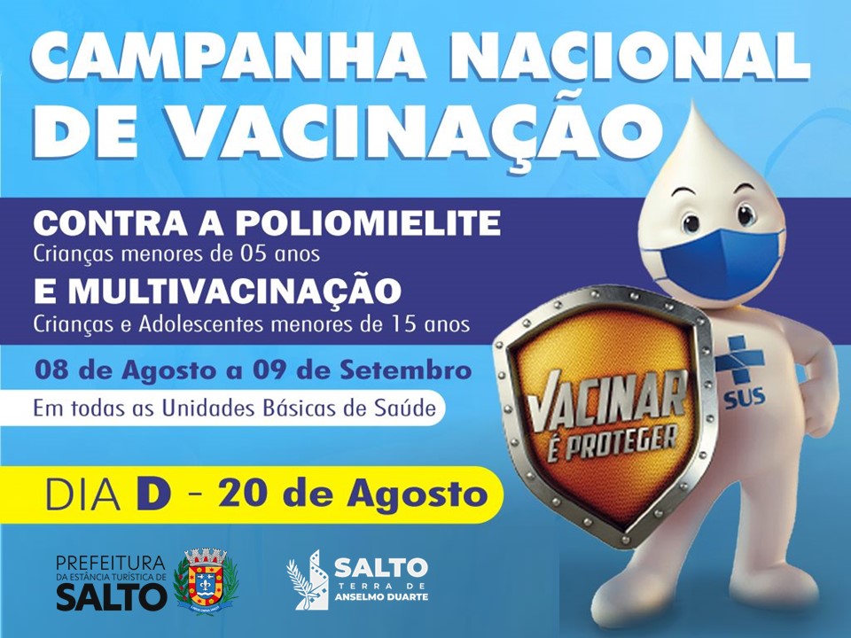 Leia mais sobre o artigo TEM INÍCIO A CAMPANHA DE VACINAÇÃO CONTRA POLIOMIELITE E MULTIVACINAÇÃO EM SALTO