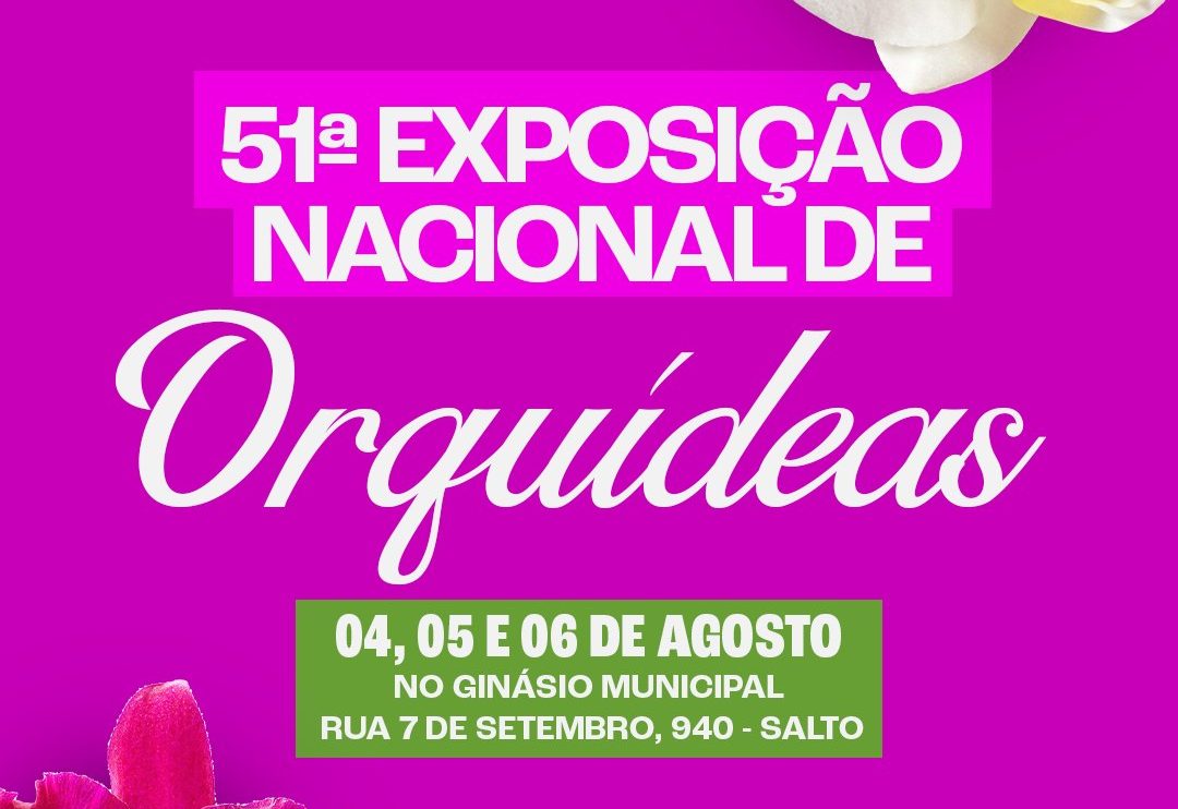 Leia mais sobre o artigo 51ª Exposição Nacional de Orquídeas acontece de 4 a 6 de agosto em Salto