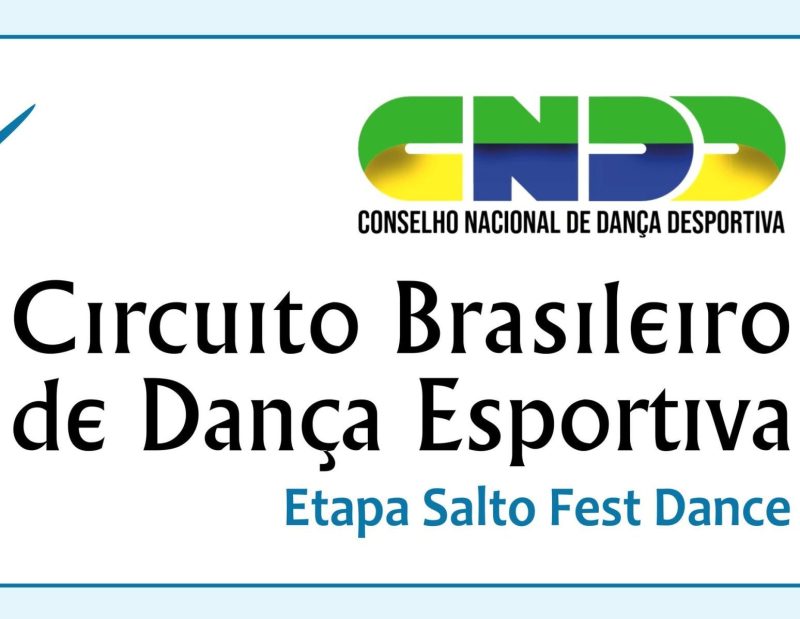 Leia mais sobre o artigo Salto sedia etapa do Circuito Brasileiro de Dança Esportiva no dia 24 de setembro
