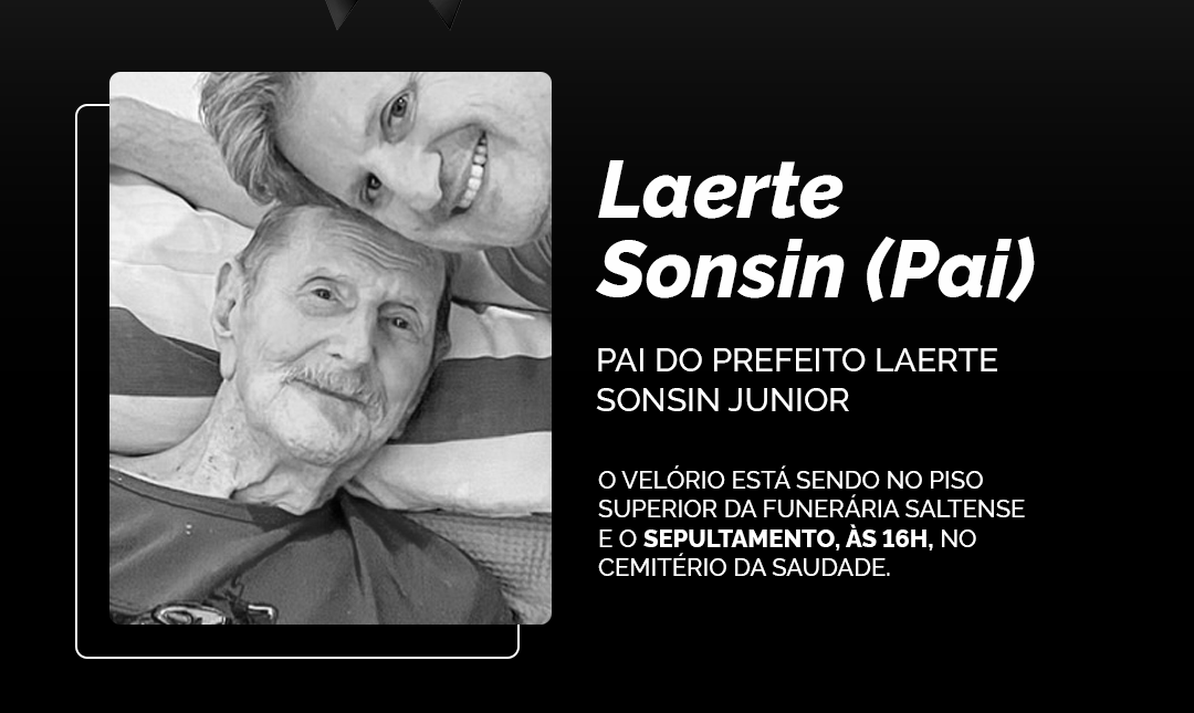 Leia mais sobre o artigo Nota de pesar: falecimento do sr. Laerte Sonsin, pai do prefeito Laerte Sonsin Junior