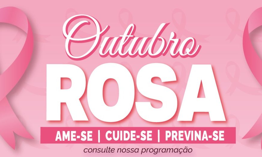 Leia mais sobre o artigo Outubro Rosa: Dia D da Saúde da Mulher acontece no sábado (19)