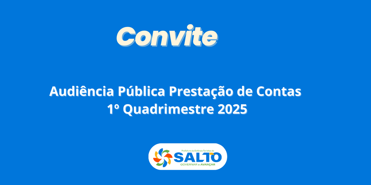 Leia mais sobre o artigo Audiência Pública Prestação de Contas 1º Quadrimestre 2025
