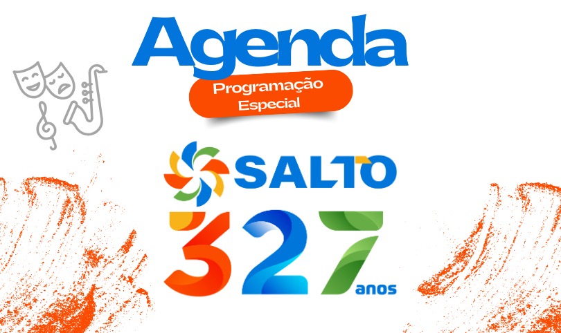 Leia mais sobre o artigo Salto 327 anos: confira a programação especial aniversário da cidade