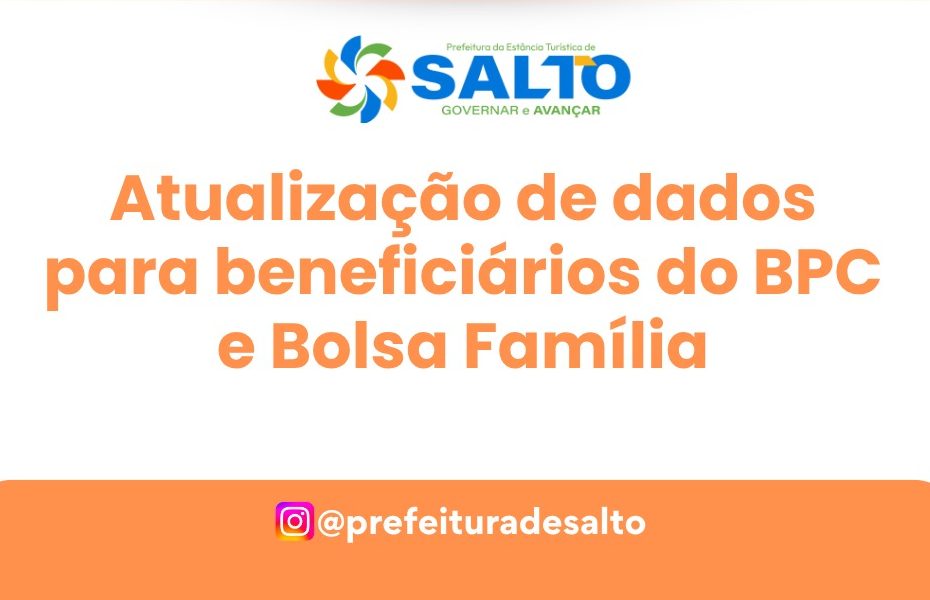 Leia mais sobre o artigo Prefeitura inicia atualização de dados para beneficiários BPC e Bolsa Família